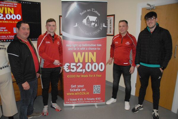 From left, Ballintubber GAA Club executive member Martin Kelly and Ballintubber footballers Cian Barrett, Alan Plunkett and John Kerrigan pictured at the launch of the 'Win 52k' fundraiser. 