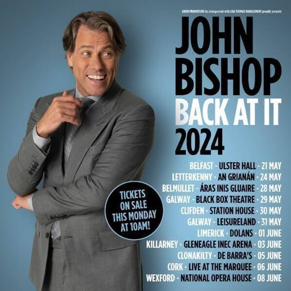 The John Bishop 'Back At It' Irish tour dates.
