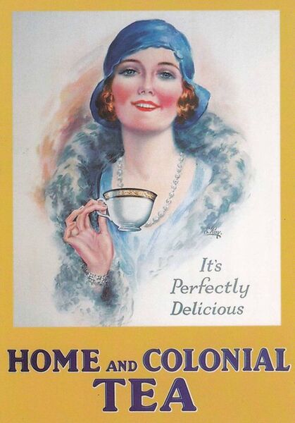 An advertisement from the 1920s for tea. An advertisement from the 1920s for tea.