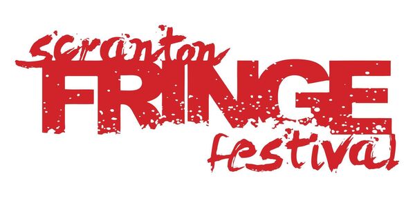 The Scranton Fringe Festival has become an incubator of unique creative work. The Scranton Fringe Festival has become an incubator of unique creative work.