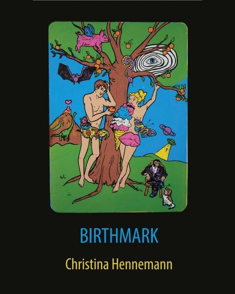'Birthmark' is the new collection of poetry from Christina Hennemann. 'Birthmark' is the new collection of poetry from Christina Hennemann.